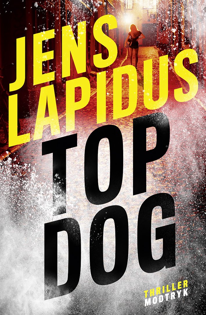 Sobriquette lemmer Perversion TOP DOG af Jens Lapidus | Modtryk