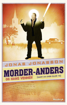 Morder-Anders og hans venner (samt en uven eller to)