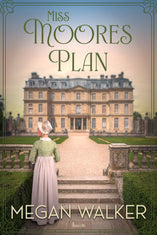 Miss Moores plan